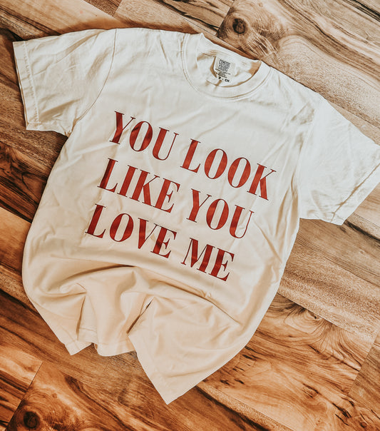 You Look Like You Love Me Ivory Graphic Tee